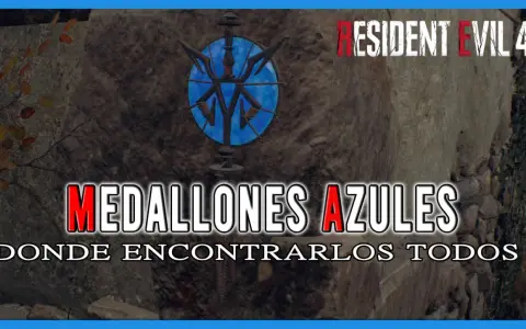 Medallones azules de Resident Evil 4. Guía para encontrarlos todos.