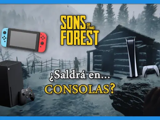 ¿Sons of the Forest llegará a consolas? Imagen muestra el logo del juego, una cabaña nevada, y consolas como PS5, Xbox Series X y Nintendo Switch.