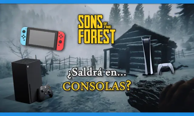 ¿Sons of the Forest llegará a consolas? Imagen muestra el logo del juego, una cabaña nevada, y consolas como PS5, Xbox Series X y Nintendo Switch.