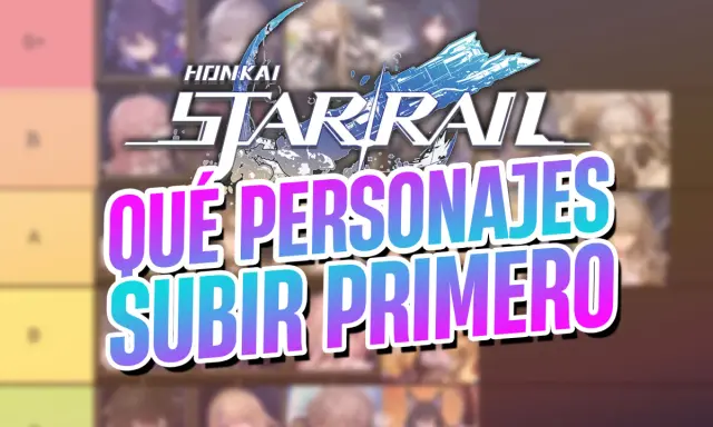 Lista de niveles de Honkai Star Rail: ¿Qué personajes subir primero?